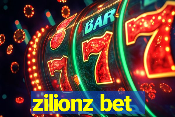 zilionz bet